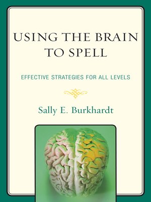 cover image of Using the Brain to Spell